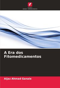 Produktbild: A Era dos Fitomedicamentos