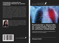 Produktbild: Formulaci&oacute;n y desarrollo de comprimidos flotantes de cefixima trihidratada