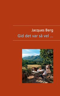Produktbild: Gid det var s&aring; vel ...