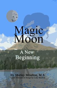 Produktbild: Magic Moon: A New Beginning (Vol. 4)