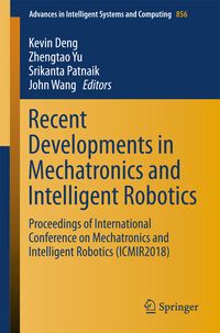 Produktbild: Recent Developments in Mechatronics and Intelligent Robotics