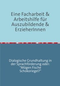 Produktbild: Erfolgreich durch die ErzieherInnenausbildung / Eine Facharbeit f&uuml;r Auszubildende &amp; Erzieherinnen