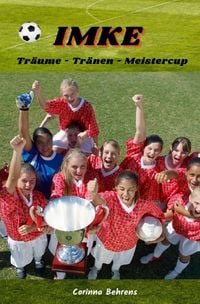 Produktbild: Imke-Serie / Imke, Tr&auml;ume - Tr&auml;nen - Meistercup