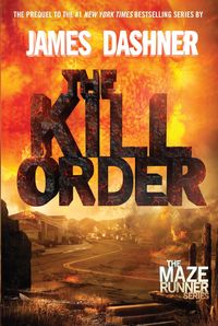 Bild vom Artikel Kill Order (maze Runner Bk 4 O vom Autor James Dashner