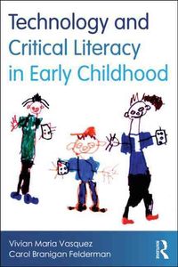 Produktbild: Vasquez, V: Technology and Critical Literacy in Early Childh