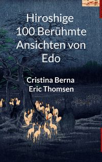Produktbild: Hiroshige 100 ber&uuml;hmte Ansichten von Edo