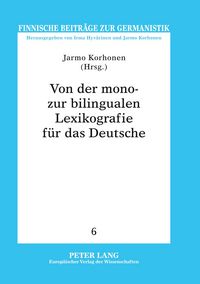 Produktbild: Von der mono- zur bilingualen Lexikografie f&uuml;r das Deutsche