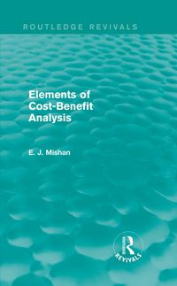 Produktbild: Elements of Cost-Benefit Analysis (Routledge Revivals)