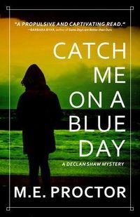 Produktbild: Catch Me on a Blue Day
