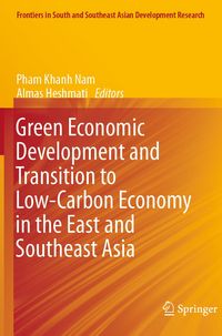 Produktbild: Green Economic Development and Transition to Low-Carbon Economy in the East and Southeast Asia