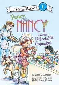 Produktbild: Fancy Nancy and the Delectable Cupcakes