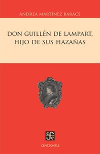 Produktbild: Don Guill&eacute;n de Lampart, hijo de sus haza&ntilde;as
