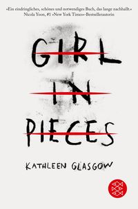 Bild vom Artikel Girl in Pieces: TikTok made me buy it! vom Autor Kathleen Glasgow