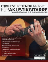 Bild vom Artikel Fortgeschrittener Fingerstyle fu¿r Akustikgitarre vom Autor Daryl Kellie