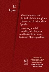 Produktbild: Gemeinsamkeit und Individualit&auml;t in komplexen Netzwerken der deutschen Sprache