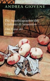 Produktbild: Die Autobiographie des Giuliano di Sansevero