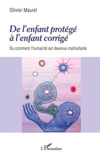Produktbild: De l'enfant prot&eacute;g&eacute; &agrave; l'enfant corrig&eacute;