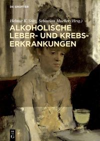 Produktbild: Alkoholische Leber- und Krebserkrankungen