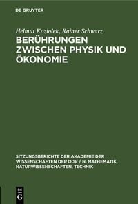 Produktbild: Ber&uuml;hrungen zwischen Physik und &Ouml;konomie