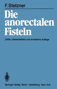 Produktbild: Die anorectalen Fisteln