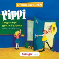 Bild vom Artikel Pippi Langstrumpf geht in die Schule und andere Abenteuer vom Autor Astrid Lindgren