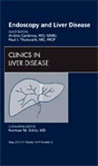 Produktbild: Endoscopy and Liver Disease, an Issue of Clinics in Liver Disease