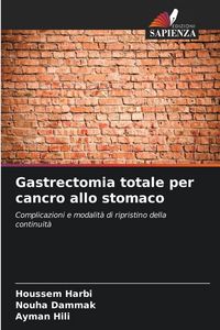 Produktbild: Gastrectomia totale per cancro allo stomaco