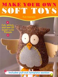 Produktbild: Merrett, R: Make Your Own Soft Toys