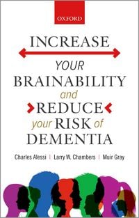 Produktbild: Increase your Brainability-and Reduce your Risk of Dementia