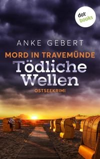 Produktbild: Mord in Travem&uuml;nde: T&ouml;dliche Wellen
