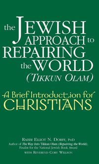 Produktbild: The Jewish Approach to Repairing the World (Tikkun Olam)
