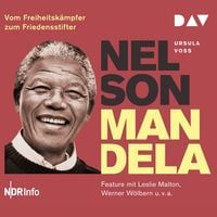 Produktbild: Nelson Mandela &ndash; Vom Freiheitsk&auml;mpfer zum Friedensstifter