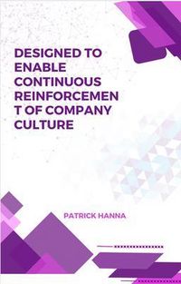 Produktbild: Designed To Enable Continuous Reinforcement Of Company Culture