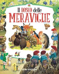 Produktbild: Il bosco delle meraviglie