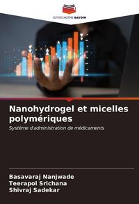 Produktbild: Nanohydrogel et micelles polym&eacute;riques