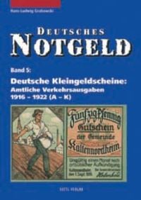 Produktbild: Deutsches Notgeld / Deutsche Kleingeldscheine - Amtliche Verkehrsausgaben 1916-1922
