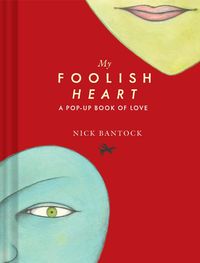 Produktbild: My Foolish Heart: A Pop-Up Book of Love