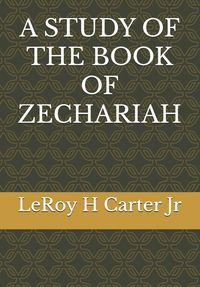 Produktbild: A Study Of The Book Of Zechariah
