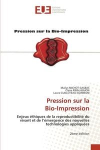 Produktbild: Pression sur la Bio-Impression