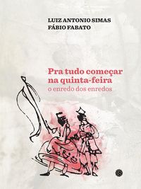 Produktbild: Pra tudo come&ccedil;ar na quinta-feira