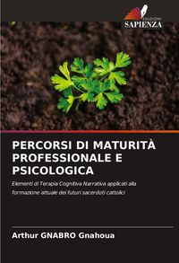 Produktbild: Percorsi Di Maturit&agrave; Professionale E Psicologica