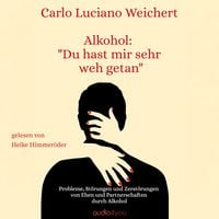 Produktbild: Alkohol du hast mir sehr weh getan