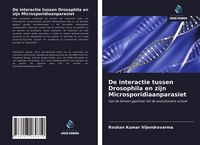 Produktbild: De interactie tussen Drosophila en zijn Microsporidiaanparasiet