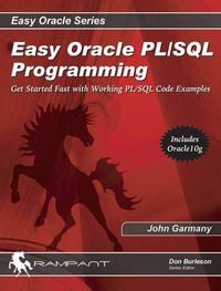 Produktbild: Easy Oracle PL/SQL Programming: Get Started Fast with Working PL/SQL Code Examples