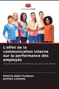 Produktbild: L'effet de la communication interne sur la performance des employ&eacute;s