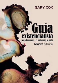 Produktbild: Gu&iacute;a existencialista para la muerte, el universo y la nada