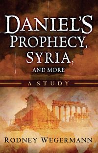 Produktbild: Daniel's Prophecy, Syria and More