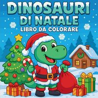 Produktbild: Dinosauri di Natale - Libro da colorare