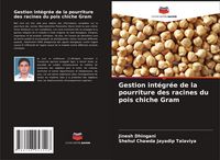 Produktbild: Gestion int&eacute;gr&eacute;e de la pourriture des racines du pois chiche Gram