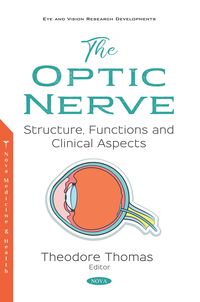 Produktbild: Optic Nerve: Structure, Functions and Clinical Aspects